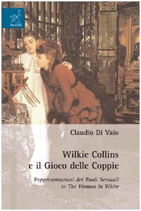 Wilkie Collins e il gioco delle coppie. Rappresentazioni dei ruoli sessuali in the woman in white Contemporary literature