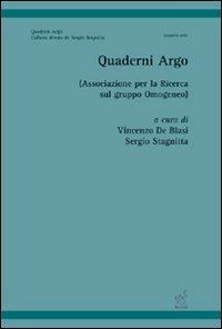 Quaderni dell'Associazione Argo (Associazione per la ricerca sul gruppo omogeneo) Reference Books