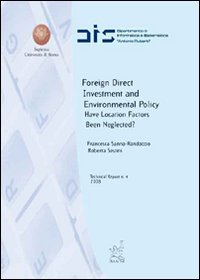 Foreign direct investment and environmental policy. Have location factors been neglected? (Technical Reports) Business, Finance & Career