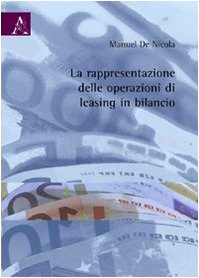 La rappresentazione delle operazioni di leasing in bilancio Books