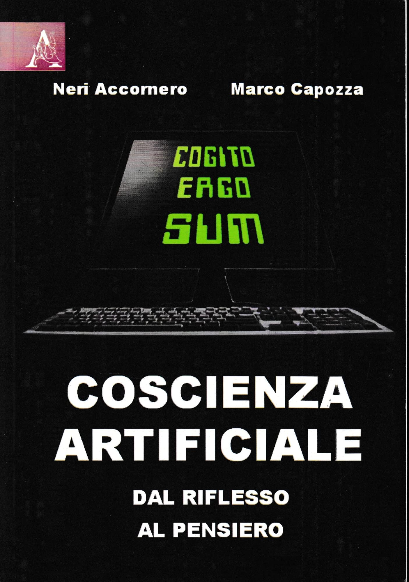 Coscienza artificiale. Dal riflesso al pensiero Medicine
