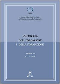 Psicologia dell'educazione e della formazione (2008) (Vol. 1) Reference Books