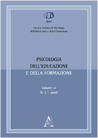 Psicologia dell'educazione e della formazione (2008) (Vol. 2) Reference Books