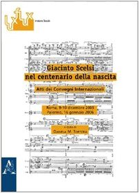Giacinto Scelsi nel centenario della nascita. Atti dei Convegni internazionali (Instant book partiture) Arts & Music