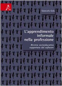 L'apprendimento informale nella professione. Ricerca socio-educativa supportata dal software Business, Finance & Career