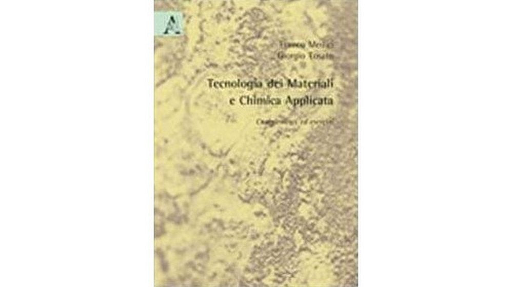 Tecnologia dei materiali e chimica applicata. Complementi ed esercizi Books