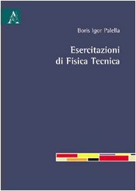 Esercitazioni di fisica tecnica Natural Sciences