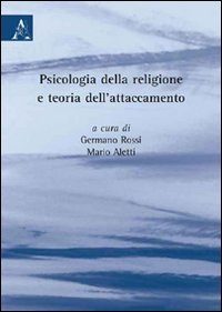 Psicologia della religione e teoria dell'attaccamento book