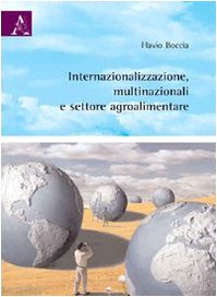 Internazionalizzazione, multinazionali e settore agroalimentare book