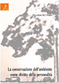 La conservazione dell'ambiente come diritto della personalità book