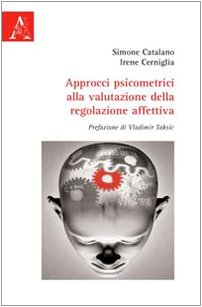 Approcci psicometrici alla valutazione della regolazione affettiva book