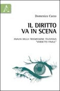 Il diritto va in scena. Analisi della trasmissione televisiva «Verdetto finale» book