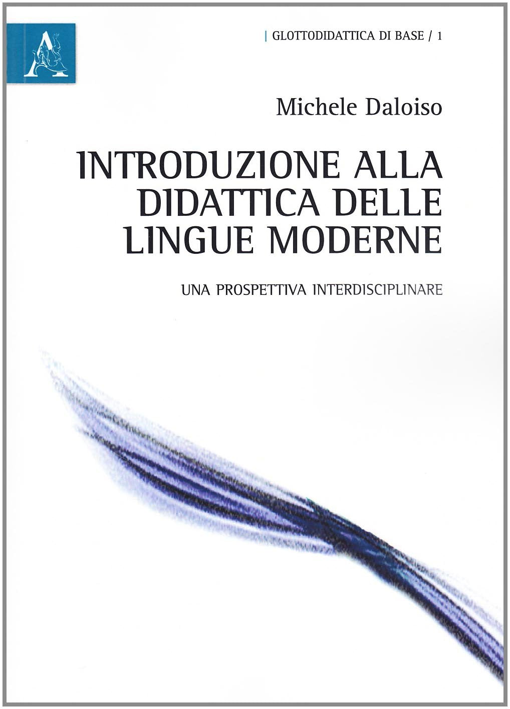 Introduzione alla didattica delle lingue moderne. Una prospettiva interdisciplinare book