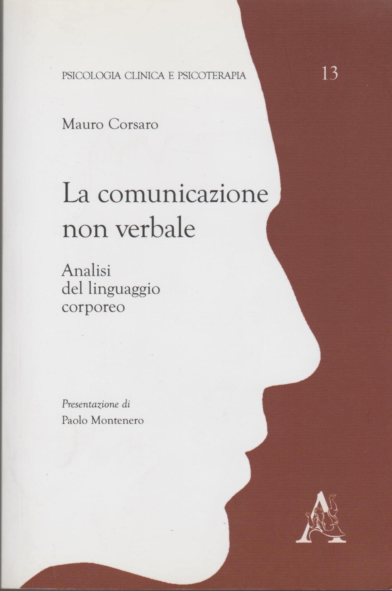 La comunicazione non verbale. Analisi del linguaggio corporeo book