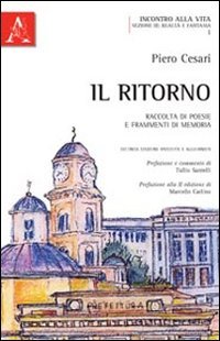 Il ritorno. Raccolta di poesie e frammenti di memoria book