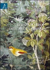 Gli spazi verdi dell'antica Pompei book