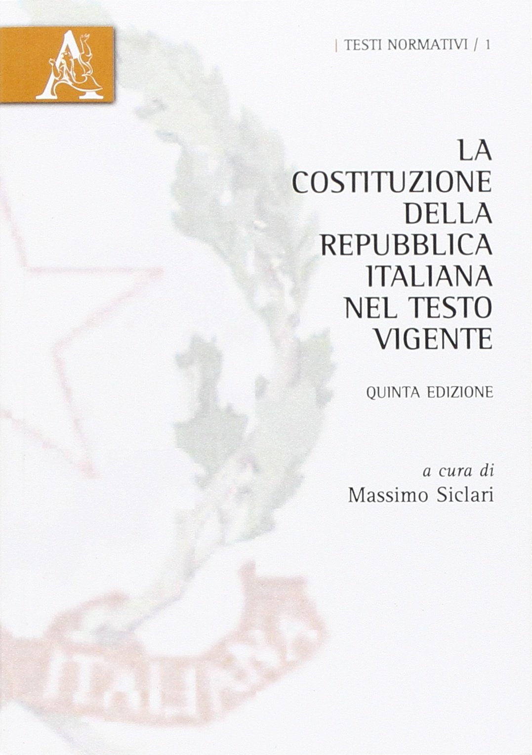La Costituzione della Repubblica italiana nel testo vigente book