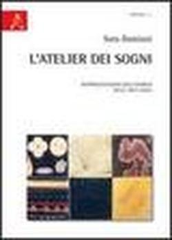 L'atelier dei sogni. Rappresentazioni dell'onirico nelle arti visive (Riflessi) Film, Art & Culture