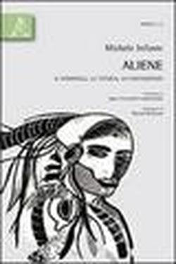 Aliene. Il femminile, la tecnica, la fantascienza book