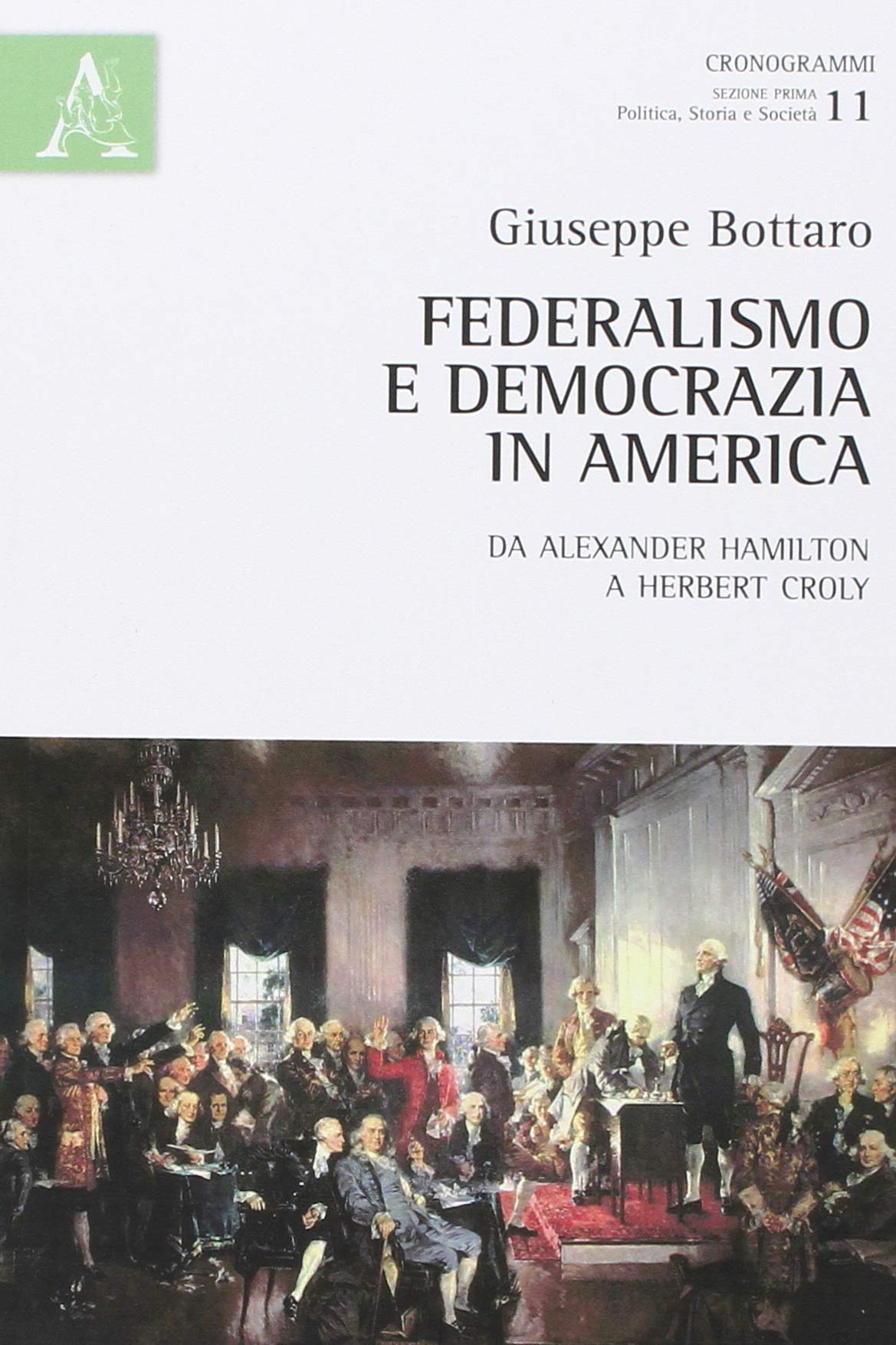 Federalismo e democrazia in America. Da Alexander Hamiltom a Herbert Croly book