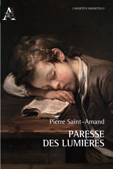 Paresse des Lumières (Oggetti e soggetti) Contemporary literature
