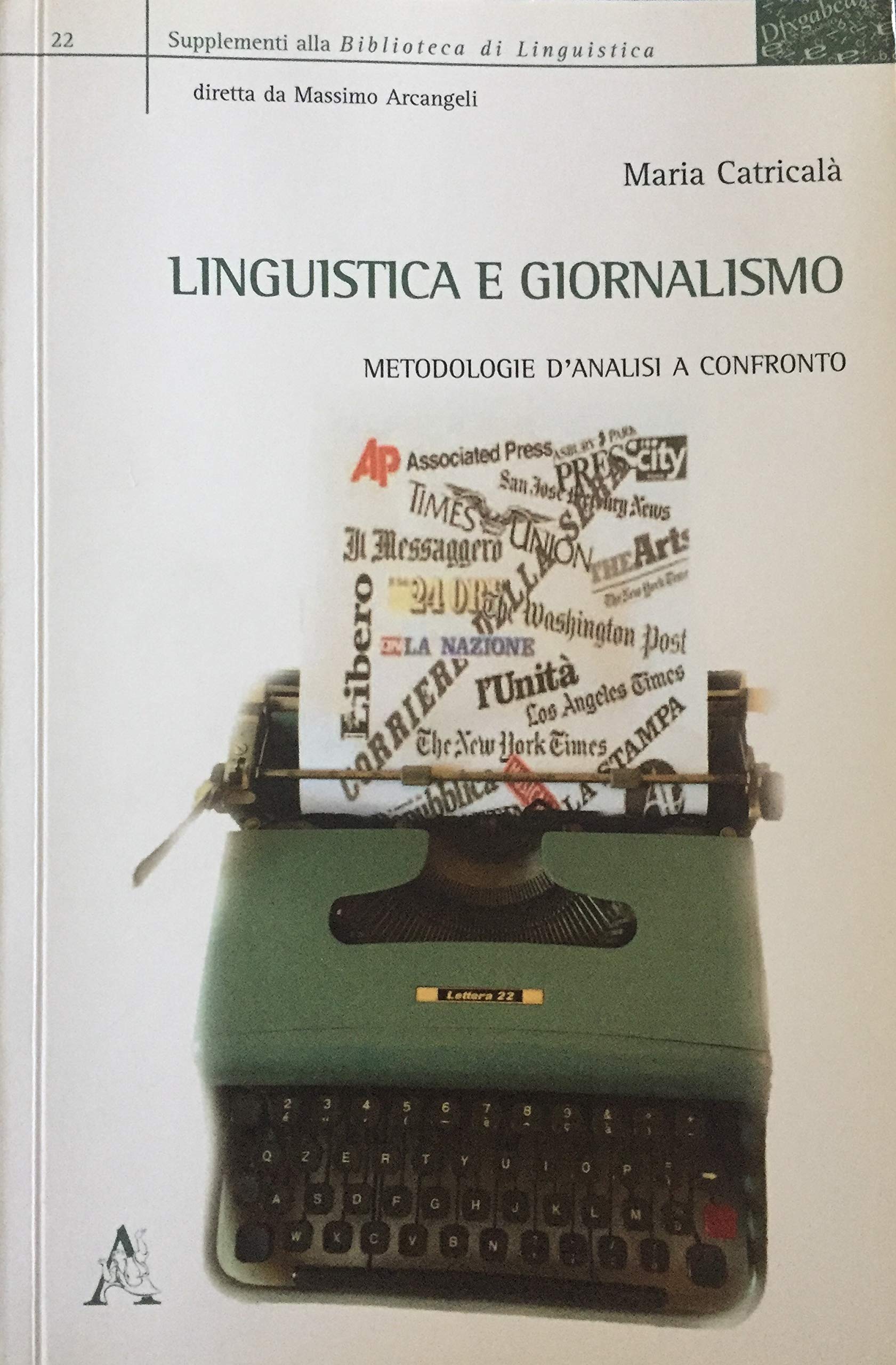 Linguistica e giornalismo. Metodologie d'analisi a confronto book
