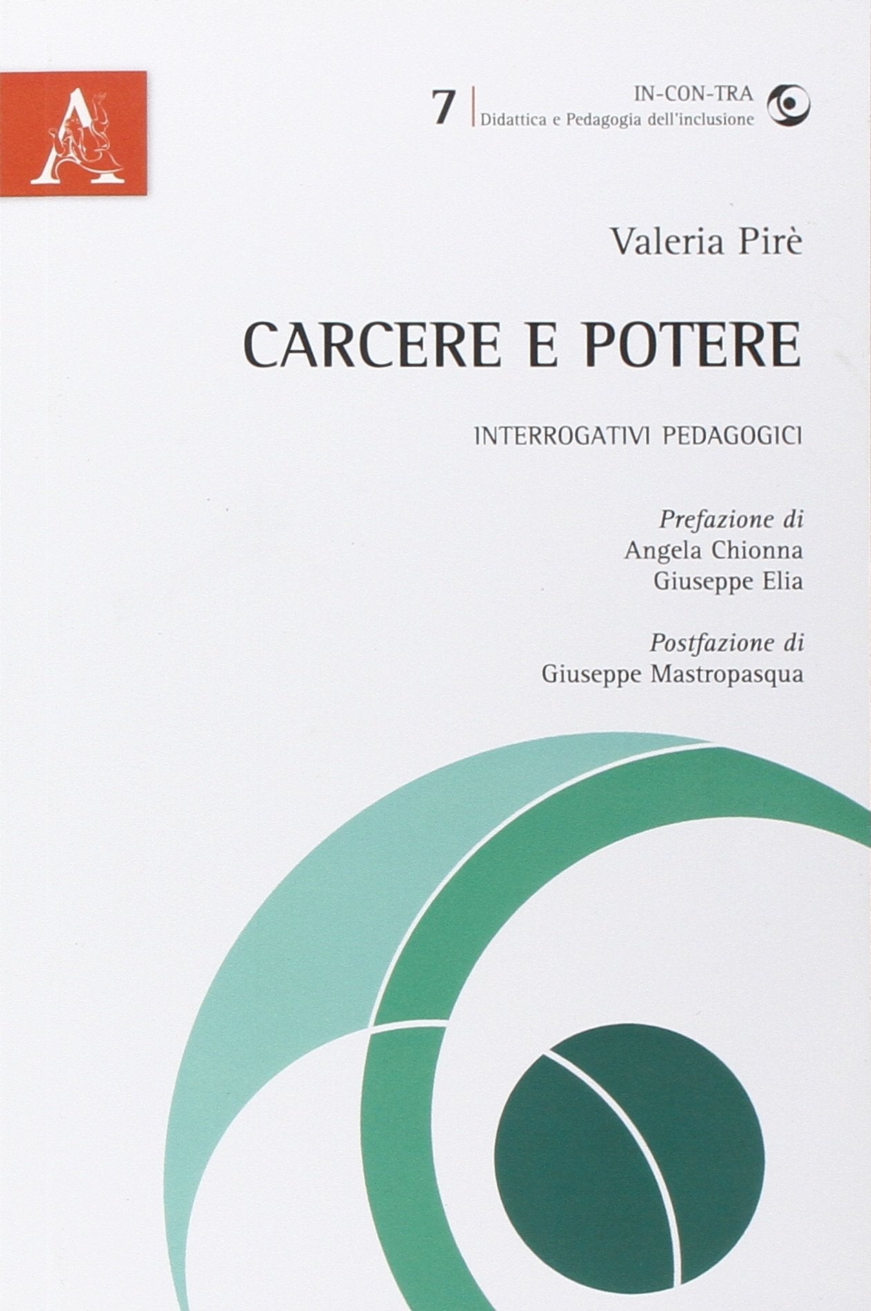 Carcere e potere. Interrogativi pedagogici book