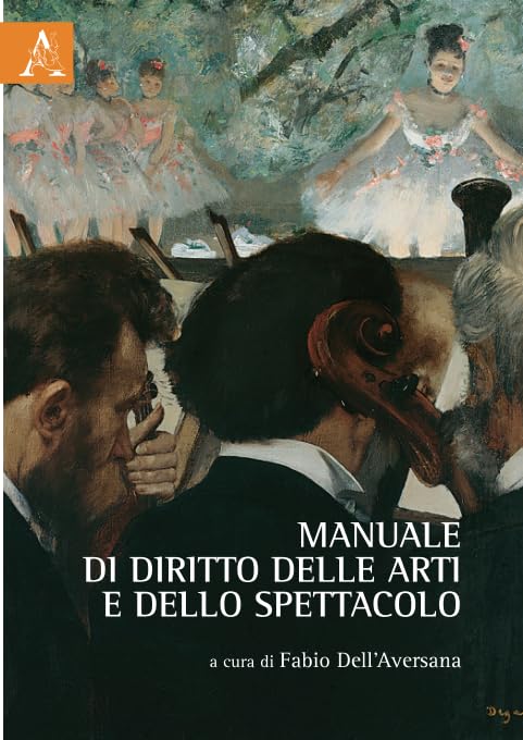 Manuale Di Diritto Delle Arti E Dello Spettacolo book