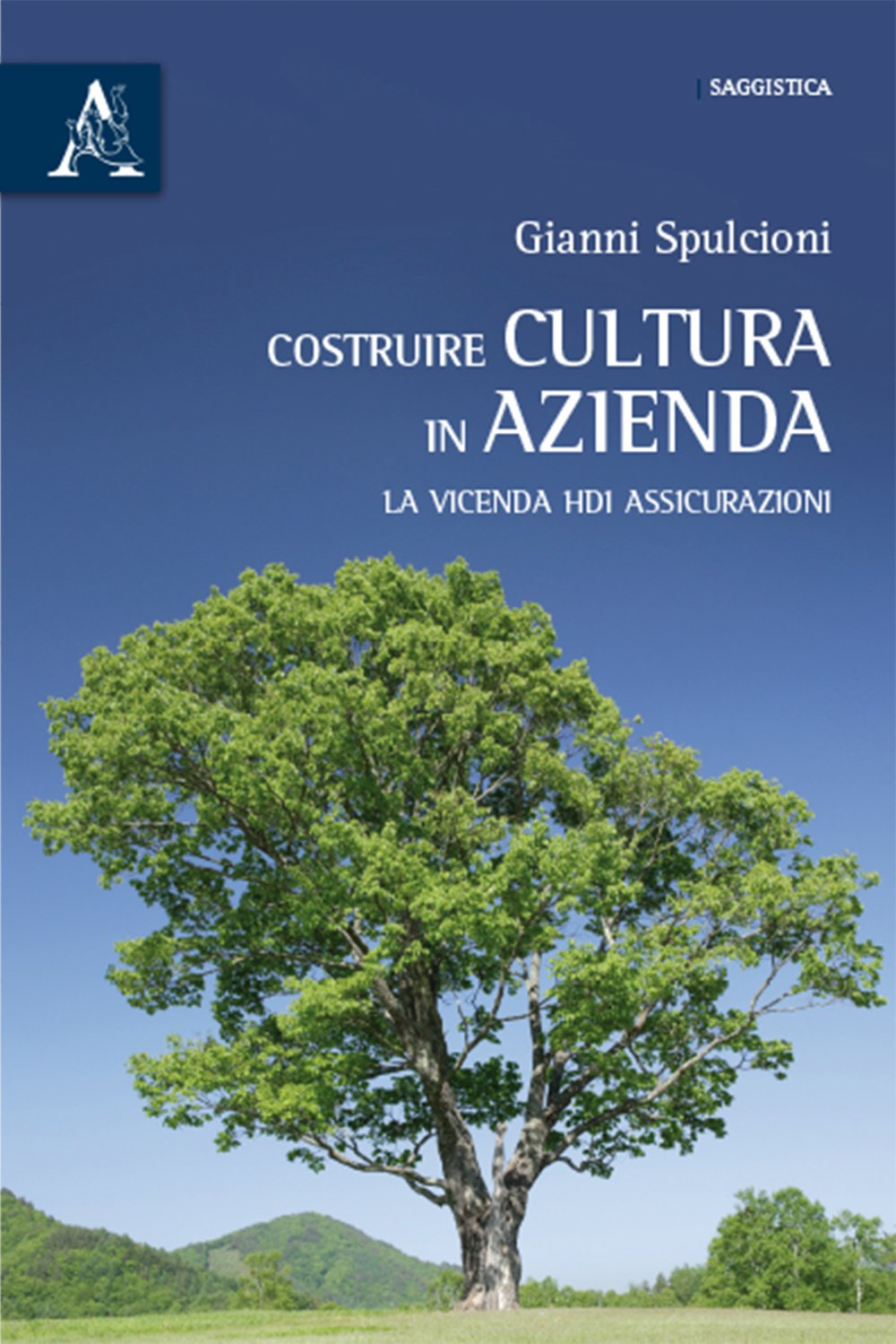 Costruire cultura in azienda: La vicenda di HDI assicurazioni book
