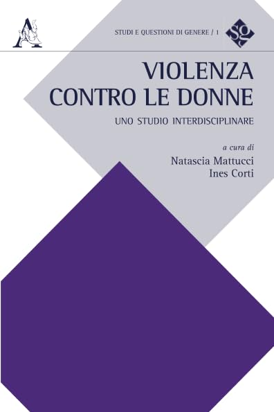 Violenza contro le donne: Uno Studio Interdisciplinare book