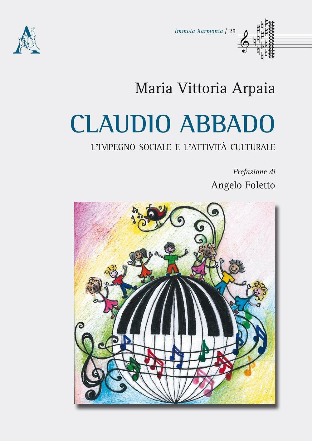 Claudio Abbado. L'impegno sociale e l'attività culturale book