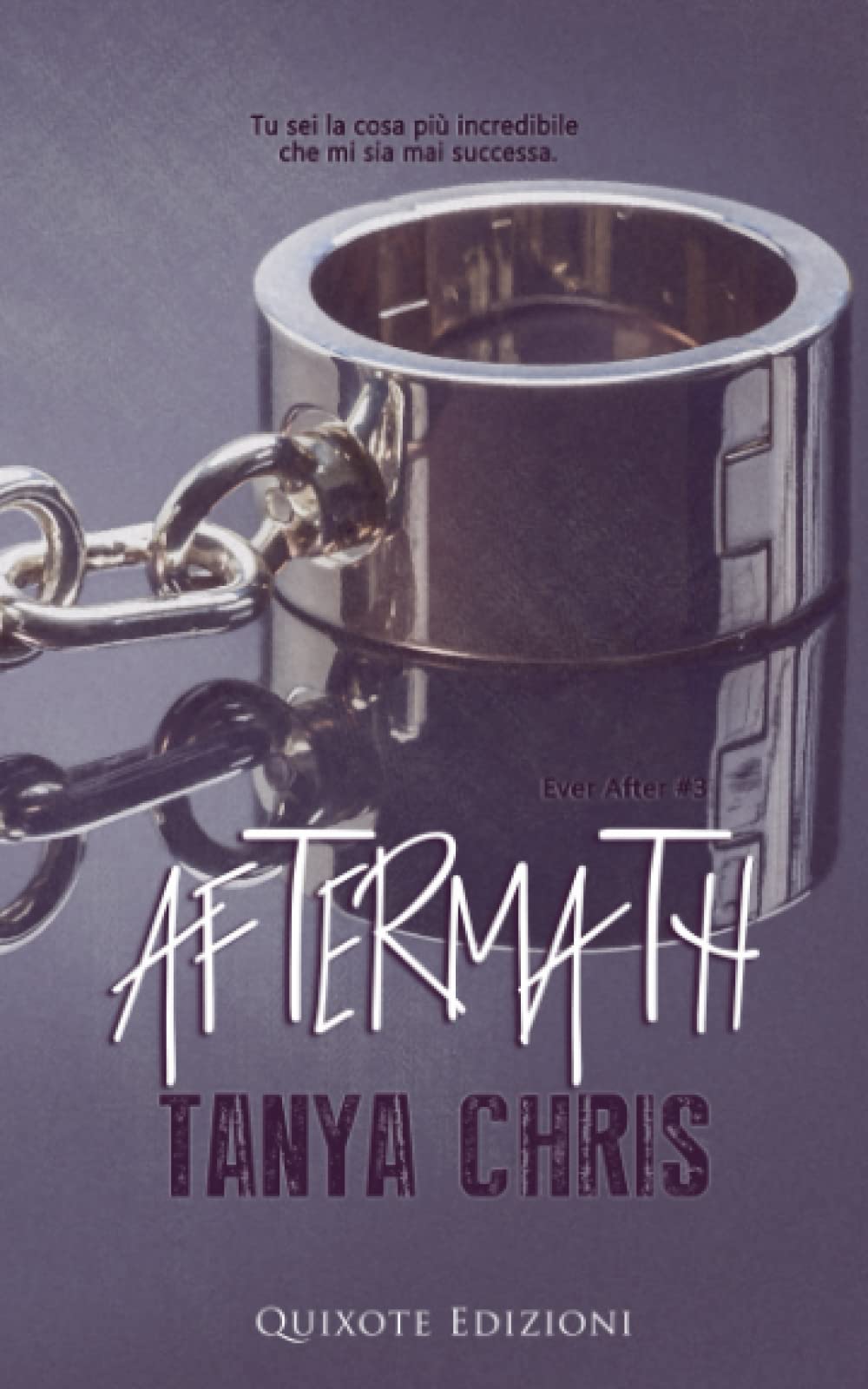 Aftermath – Edizione Italiana: Ever After, Vol.3 Contemporary Romance