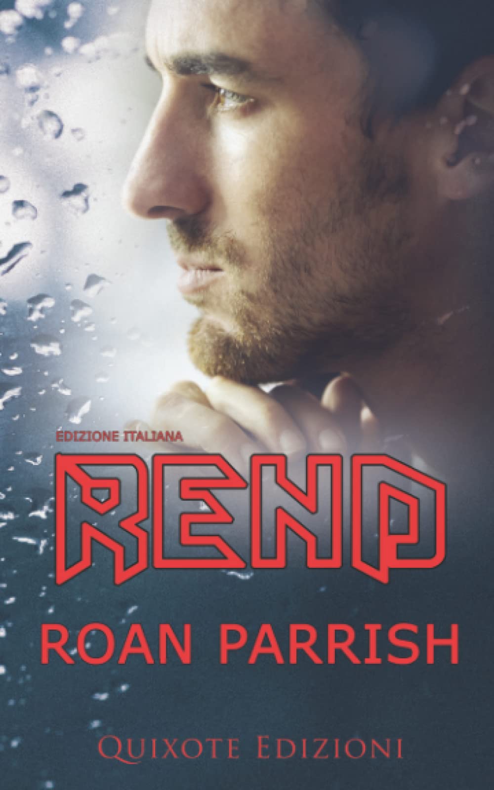 Rend - Edizione Italiana (Riven, Band 2) Contemporary Romance