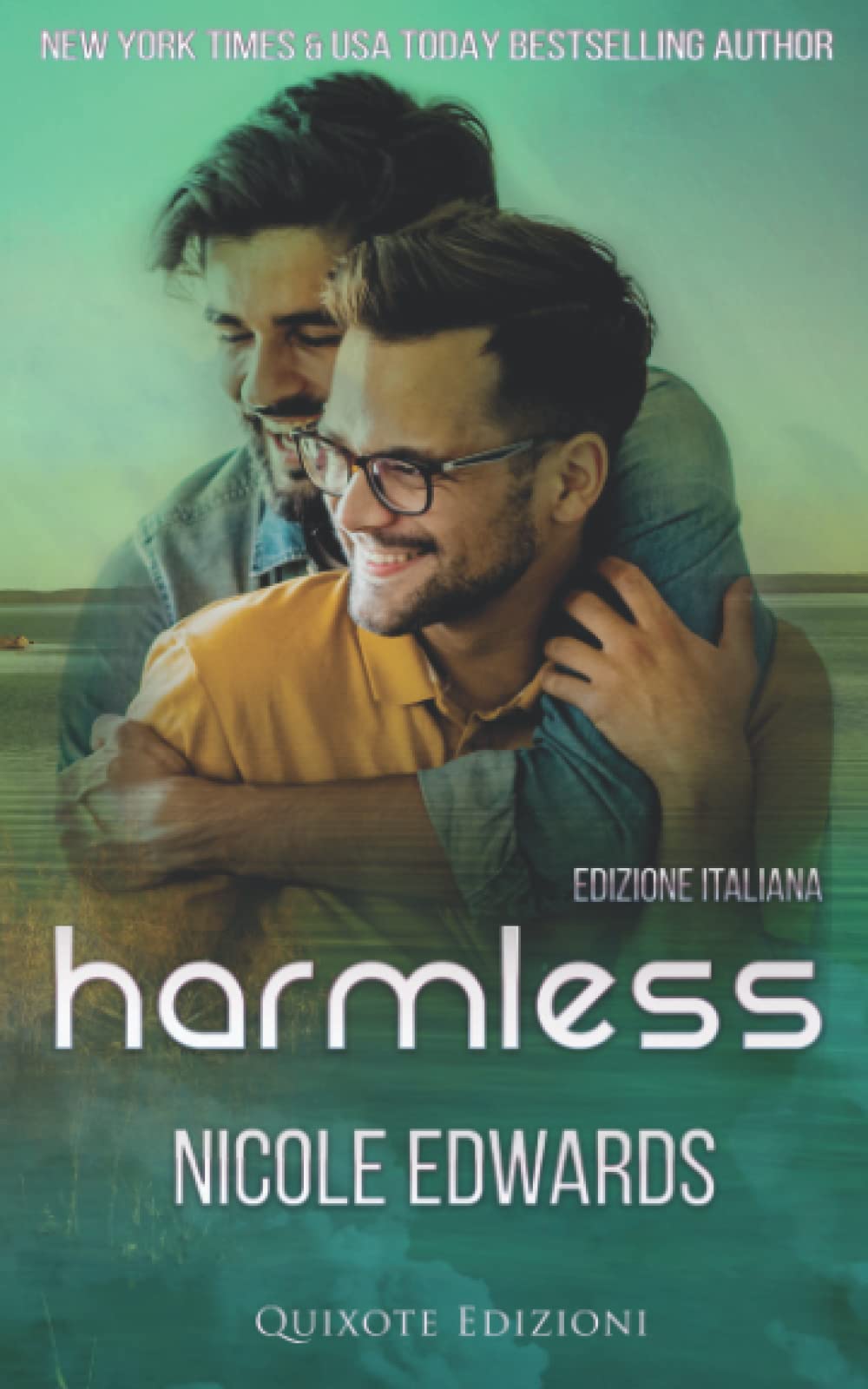 Harmless – Edizione Italiana (Pier 70, Band 4) Contemporary Romance