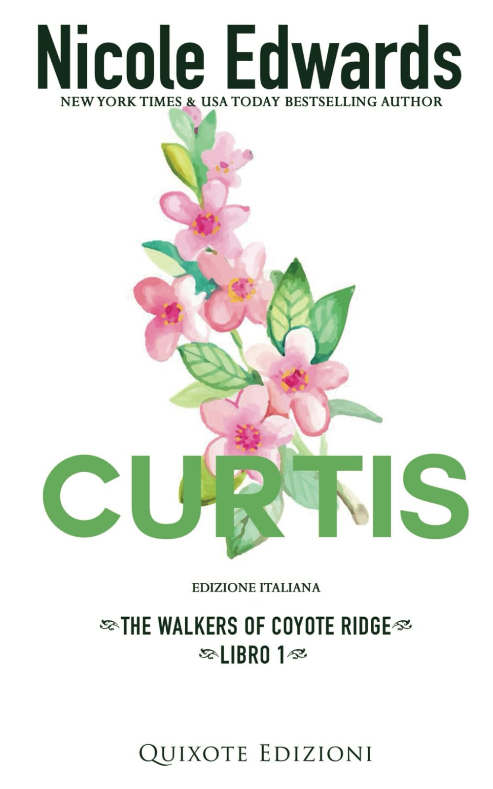 Curtis - Edizione Italiana (The Walkers of Coyote Ridge Serie, Band 1) Contemporary literature