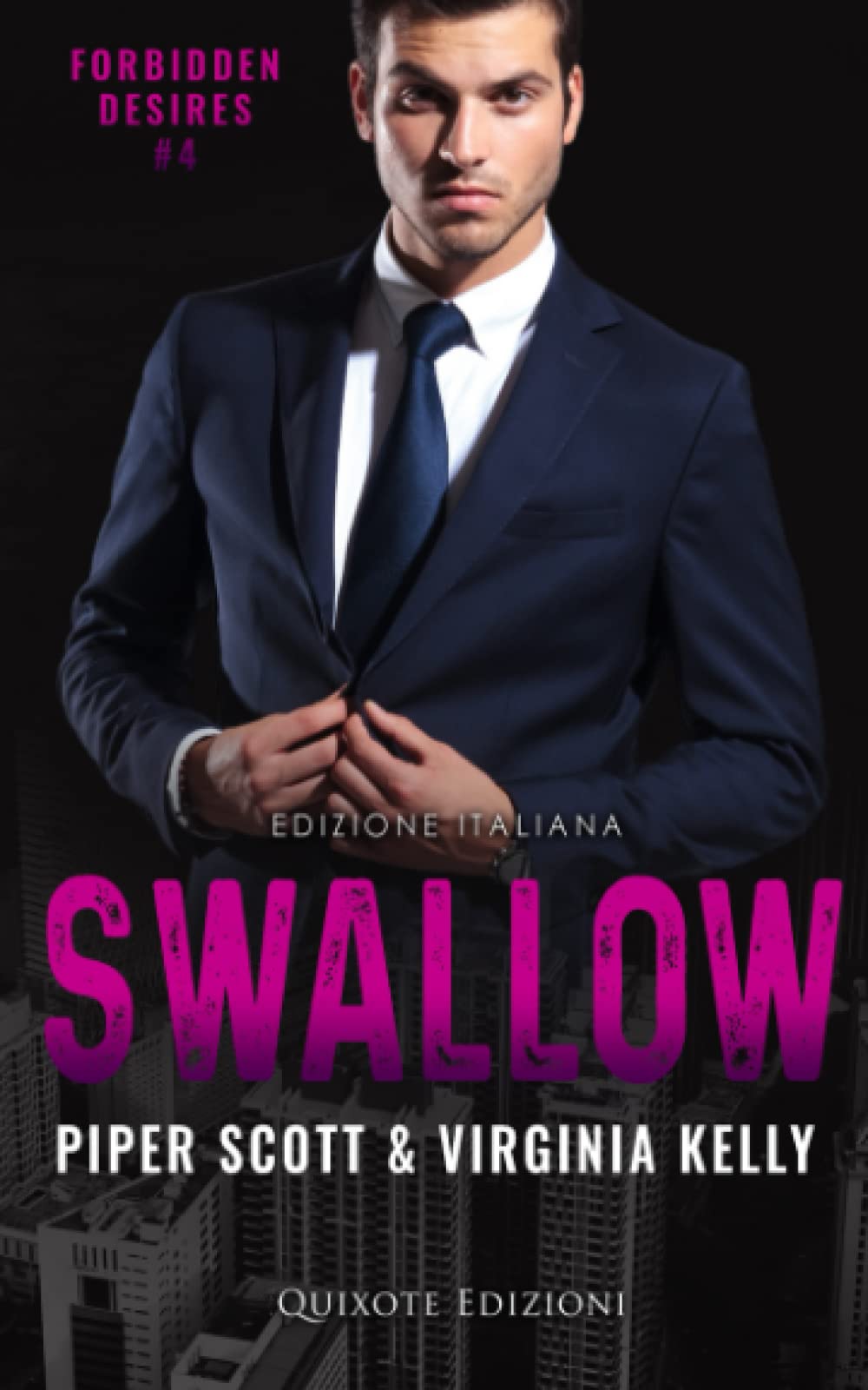 Swallow - Edizione Italiana (Forbidden desires, Band 4) Urban Fantasy