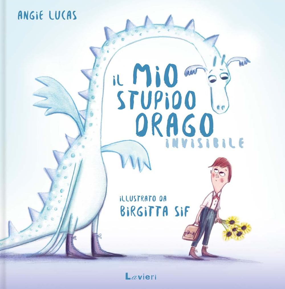 Il mio stupido drago invisibile. Ediz. a colori book