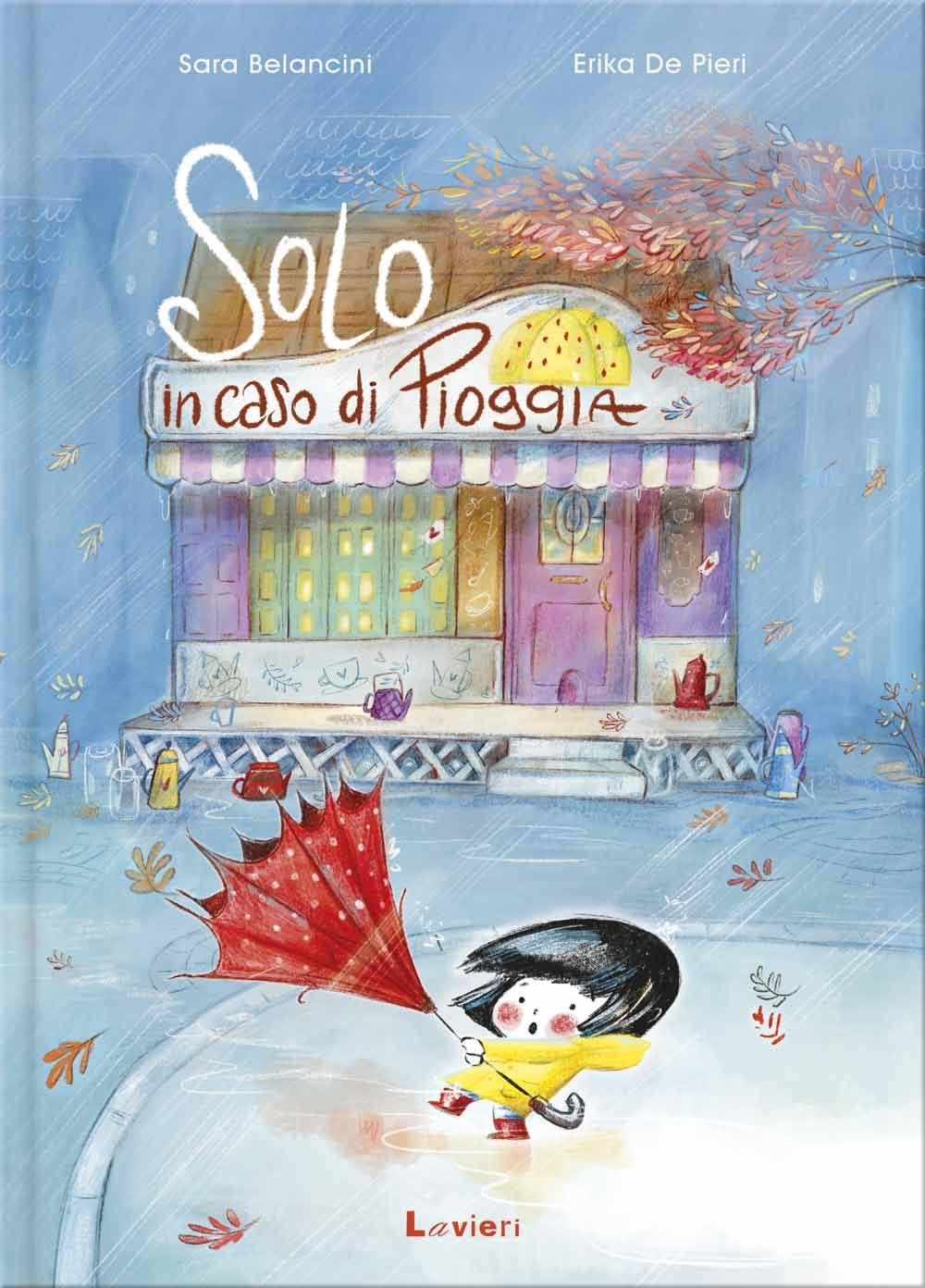 Solo in caso di pioggia. Ediz. a colori book