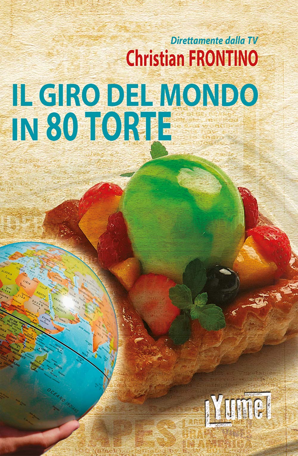 Il giro del mondo in 80 torte (De gustibus) Leisure, Home & Garden