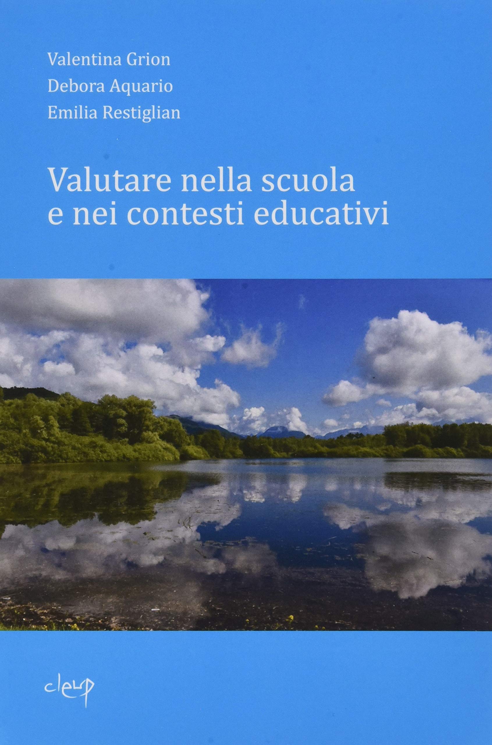 Valutare nella scuola e nei contesti educativi (Scienze dell'educazione) Books