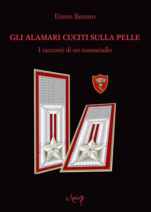 Gli alamari cuciti sulla pelle. I racconti di un maresciallo book