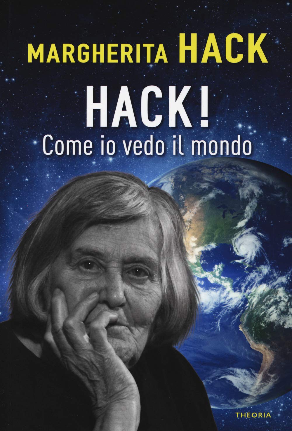 Hack! Come io vedo il mondo Science Books