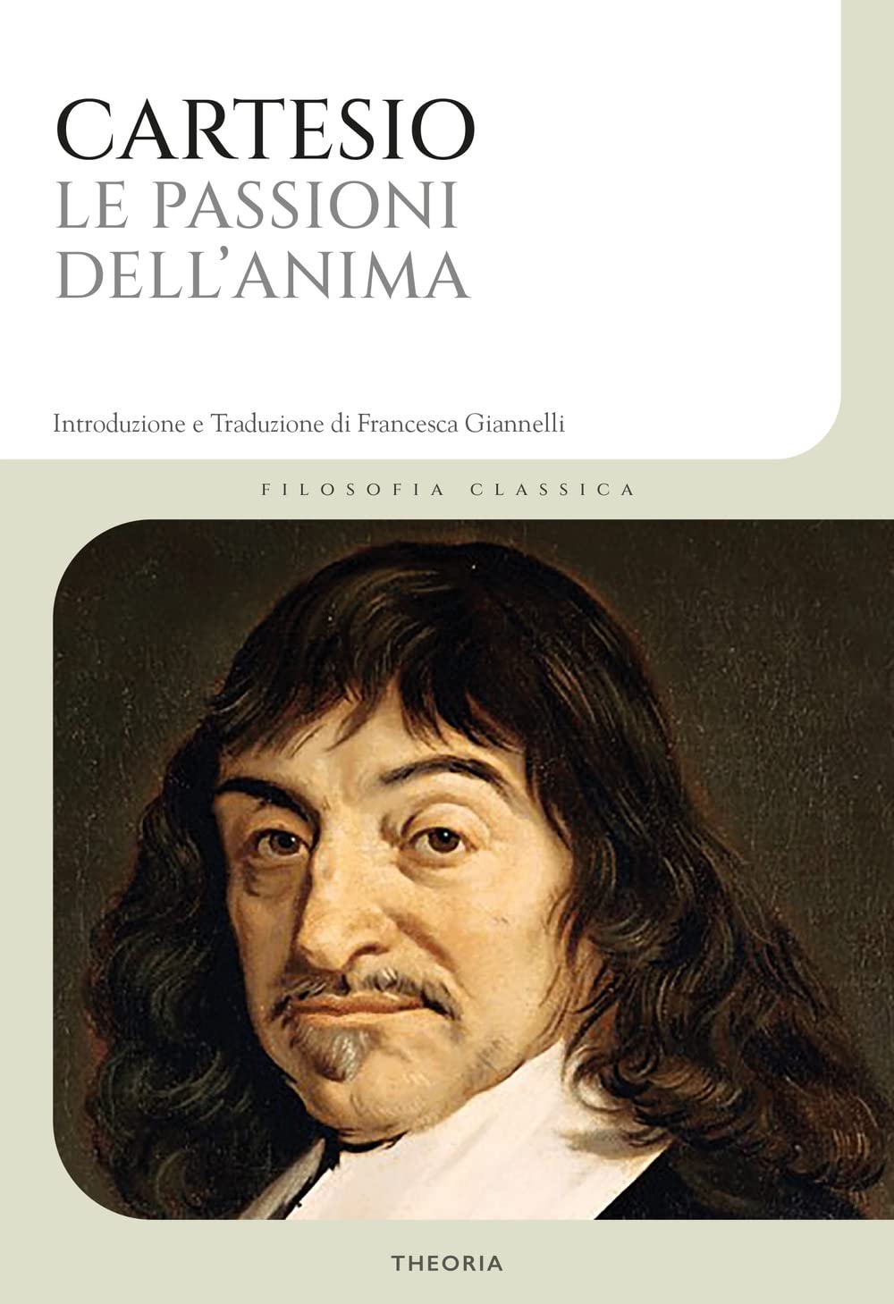 Le passioni dell'anima. Ediz. integrale Philosophy
