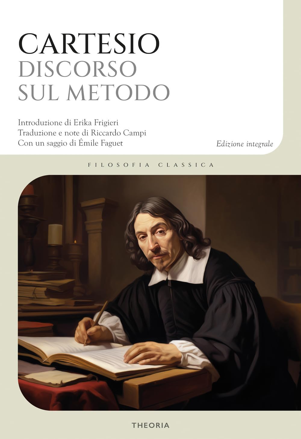 Discorso sul metodo. Ediz. integrale book