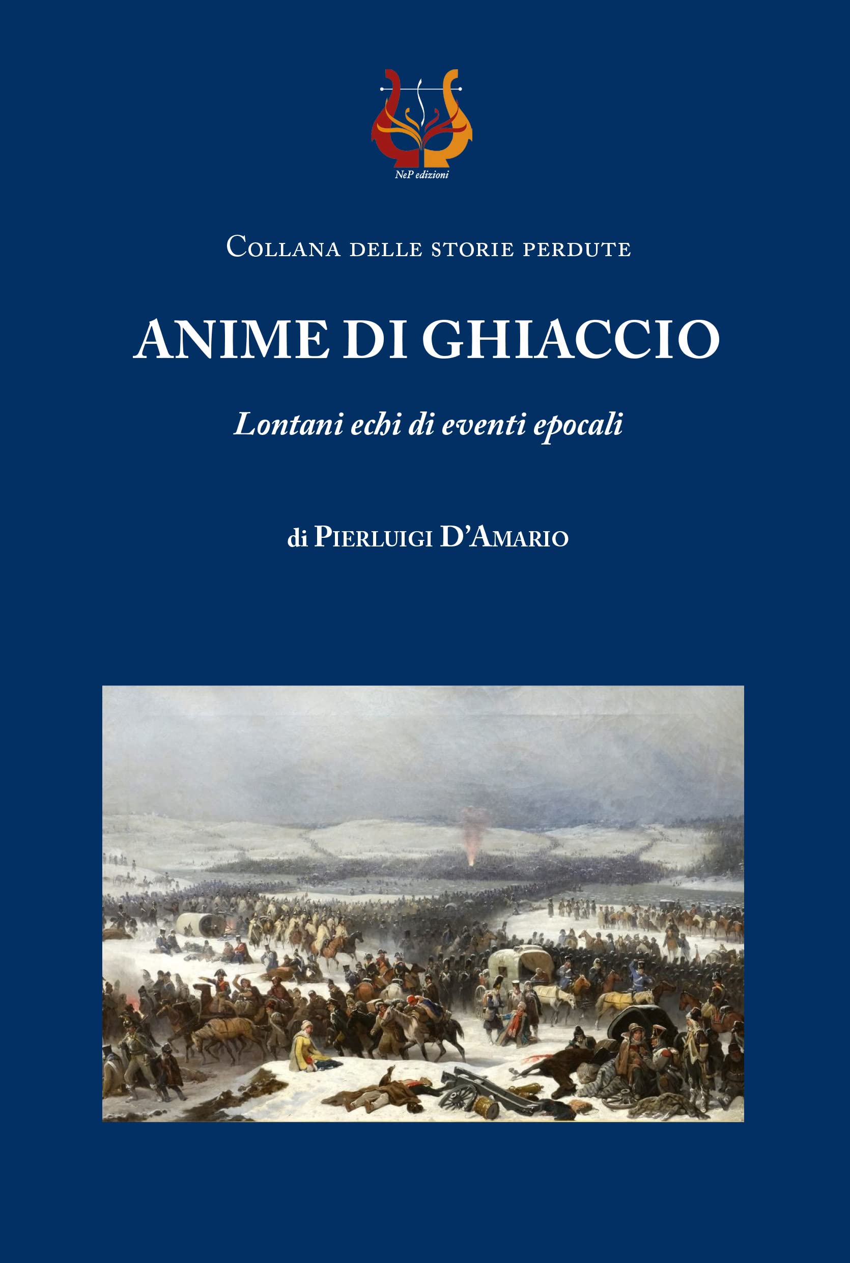 Anime di ghiaccio. Lontani echi di eventi epocali book