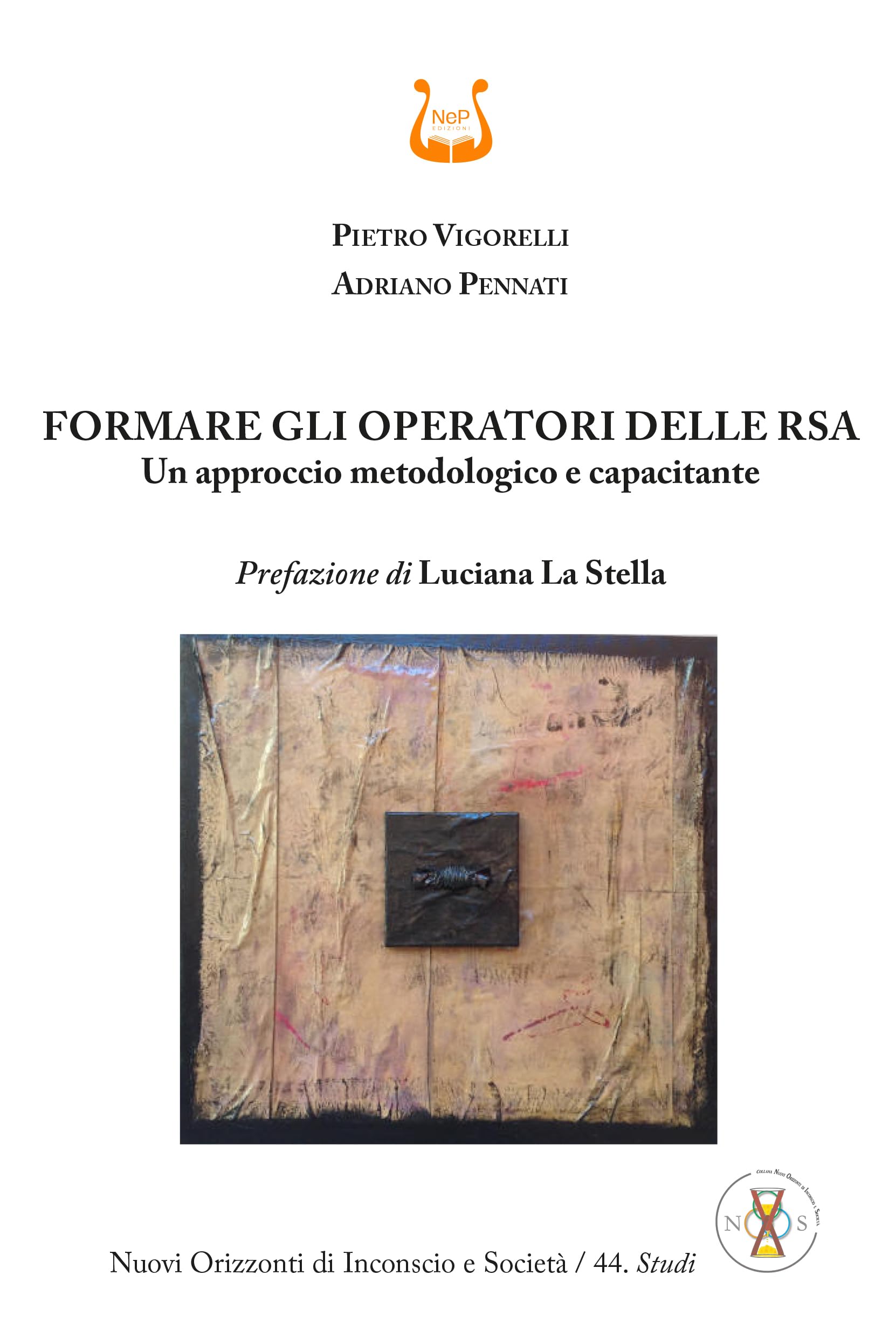 Formare gli operatori delle RSA. Un approccio metodologico e capacitante book