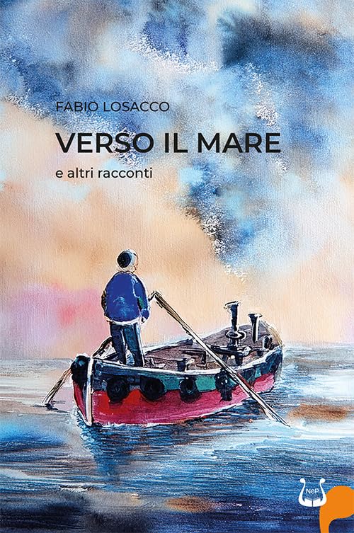 Verso il mare e altri racconti. Nuova ediz. Essays & Short Stories