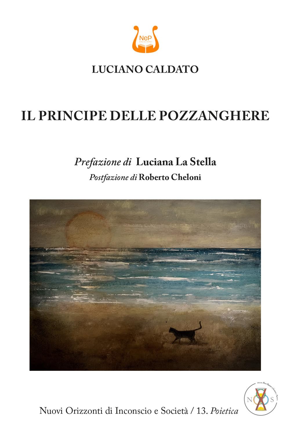 Il principe delle pozzanghere (Nuovi orizzonti di inconscio e società. Studi) Essays & Short Stories