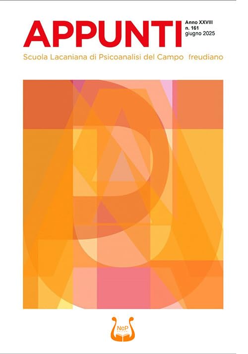 Appunti. Scuola lacaniana di psicoanalisi del campo freudiano. Nuova ediz. (2025) (Vol. 161) Reference Books