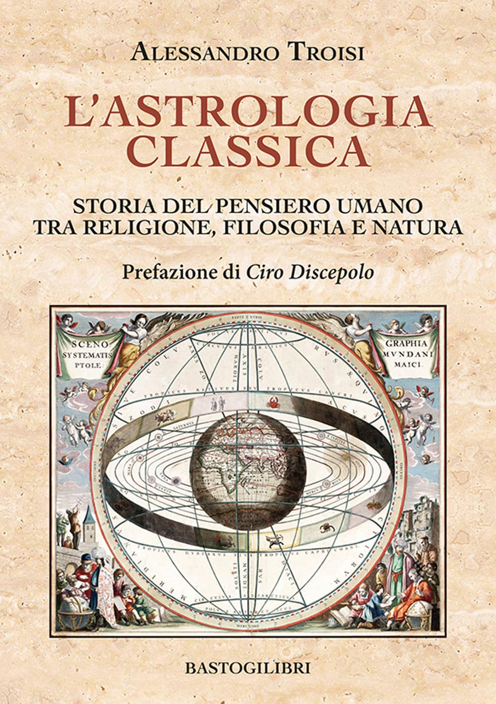 L'astrologia classica. Storia del pensiero umano tra religione, filosofia e natura (Studi interdisciplinari) Religion & Esotericism